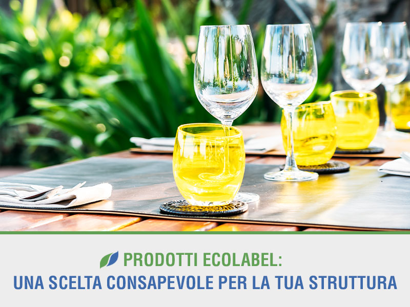 Prodotti Ecolabel: una scelta consapevole per la tua struttura